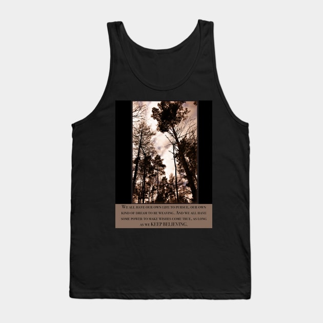 Keep Believing Tank Top by InspiraImage